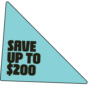 Save up to $200